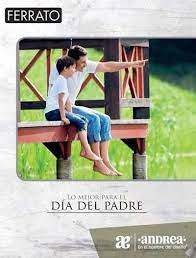 Catálogo Andrea Ofertas Día del Padre 2021 FERRATO