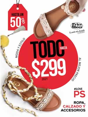 Catálogo Price Shoes con Precios 2021 - Ofertas en Todo Hasta $299 Pesos