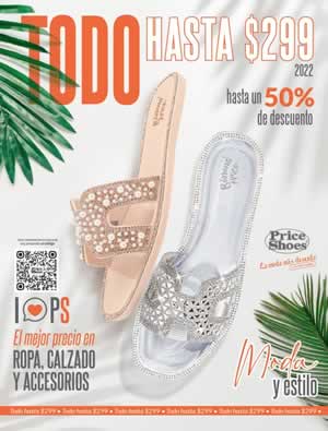 Catálogo de Price Shoes con Precios Ofertas en todo hasta $299 pesos mxn de 2022