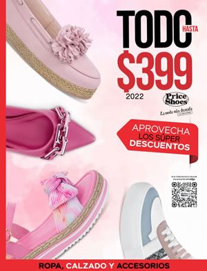 Catálogo de Price Shoes con precios ofertas en todo hasta $399 pesos