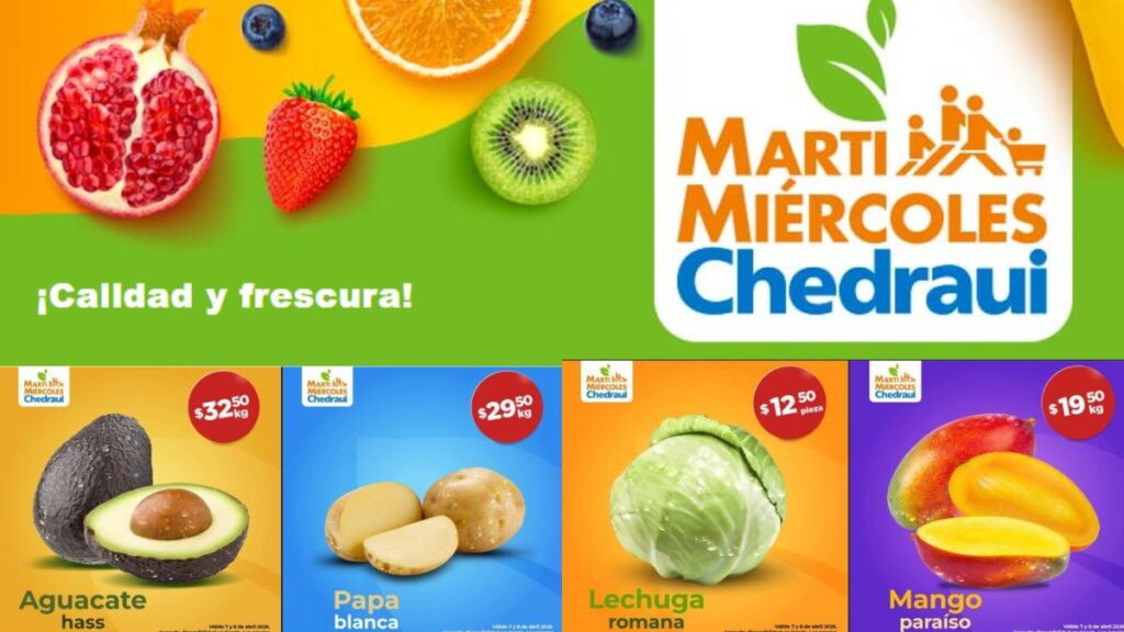 Martimiércoles Chedraui 7 y 8 de abril 2026 OFERTAS en frutas, verduras y carnes